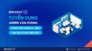 Miraway tuyen-dung-admin-van-phong